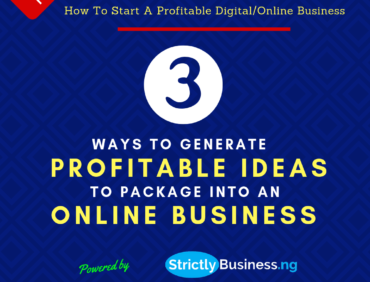 3 Ways To Generate Profitable Ideas To Make Money Online