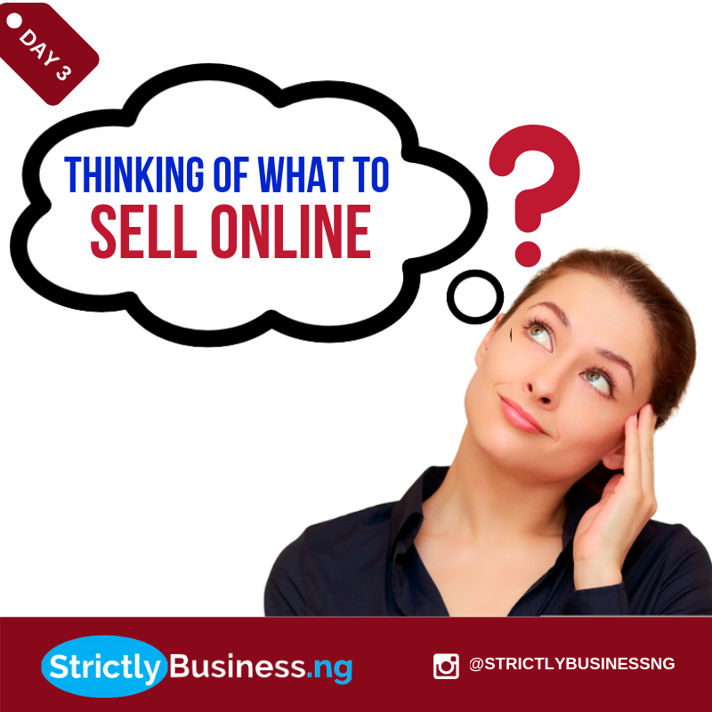 Thinking of What to Sell Online?